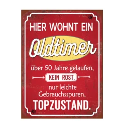 Metall Schild mit Spruch: Hier wohnt ein Oldtimer, 26x35cm, Gerrys Garden