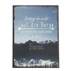 Wandschild Berge, Metallschild: Steigst du nicht auf die Berge, 40x30cm, Boltze Home Collections